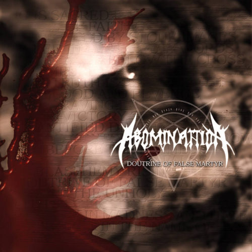 ABOMINATTION "doutrine of false martyr" (CD)