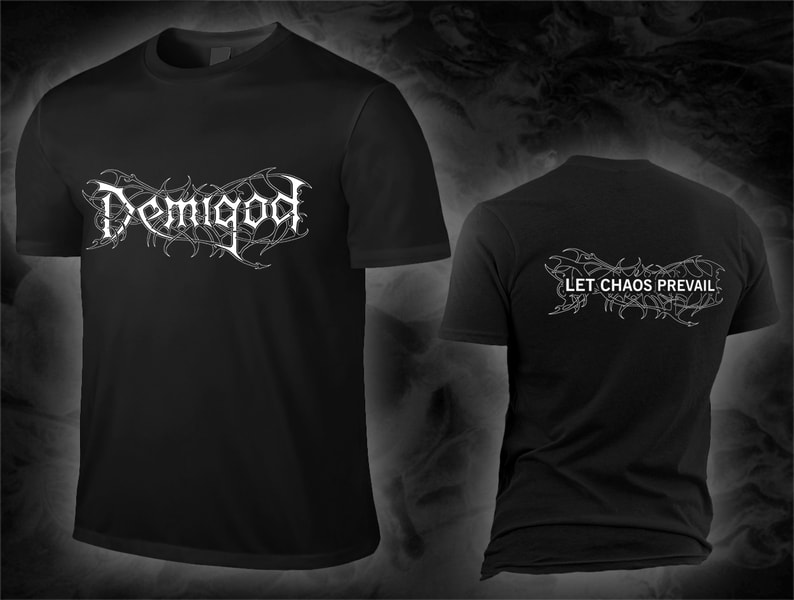 Demigod - let chaos prevail / logo Shirt
