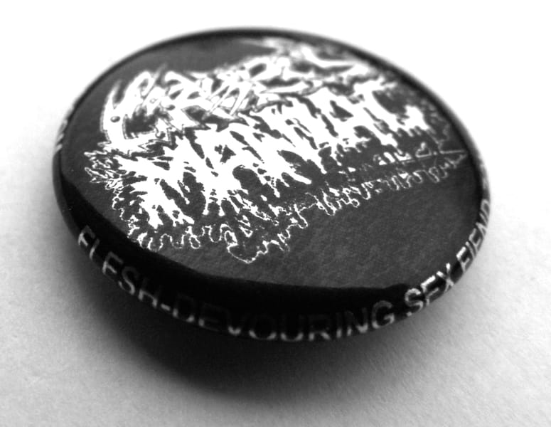 CROPSY MANIAC "flesh-devouring sex fiend zombies" Button