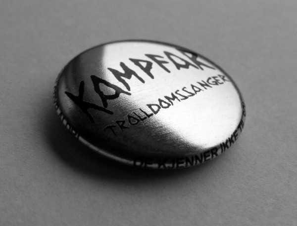 KAMPFAR "Trolldomssanger" metal button