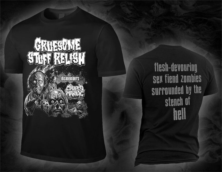 GRUESOME STUFF RELISH "… dismembers CROPSY MANIAC" shirt