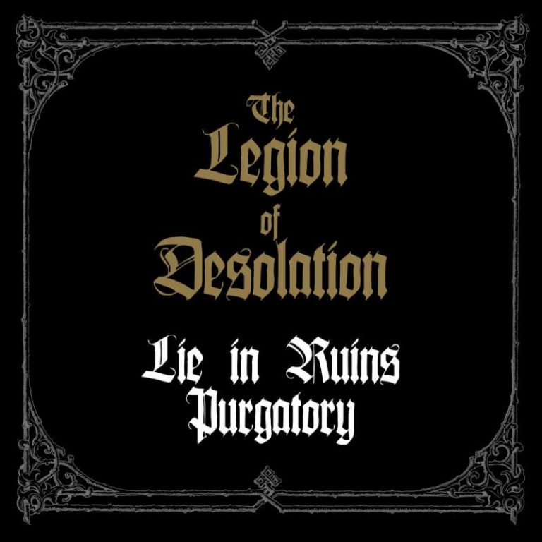 PURGATORY / LIE IN RUINS "the legion of desolation" Digi-CD