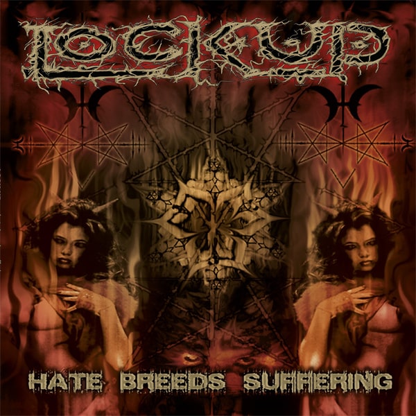 Lock Up - hate breeds suffering LP