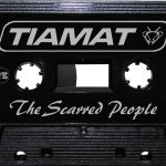 Tiamat - the scarred people (cassette tape)